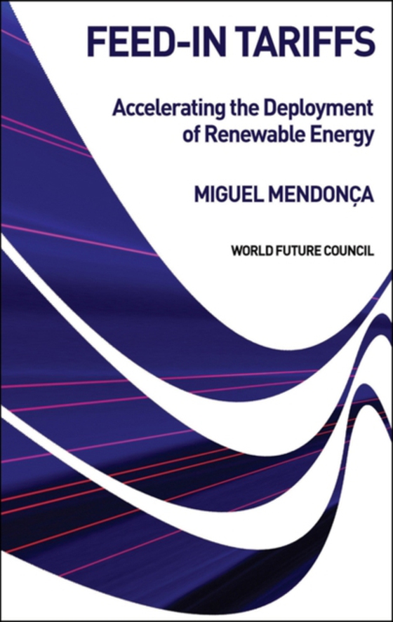 Feed-in Tariffs (e-bog) af Mendonca, Miguel