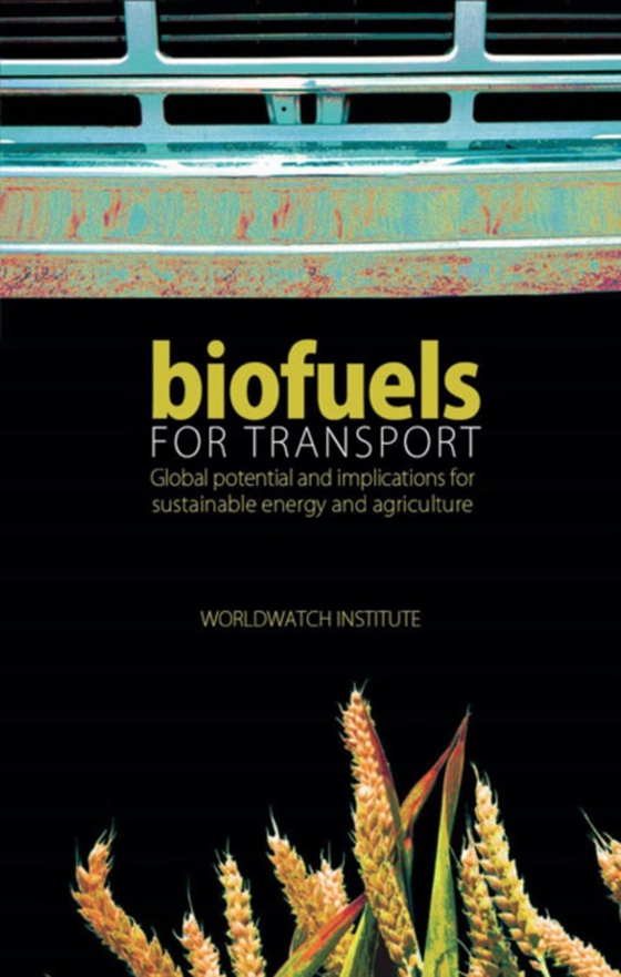 Biofuels for Transport (e-bog) af Institute, Worldwatch