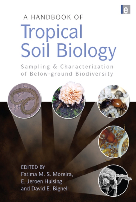 Handbook of Tropical Soil Biology