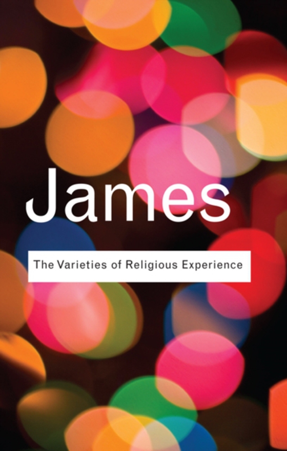 Varieties of Religious Experience (e-bog) af James, William