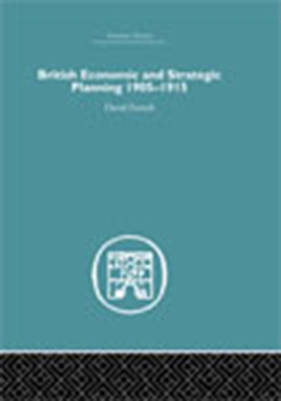 British Economic and Strategic Planning (e-bog) af French, David