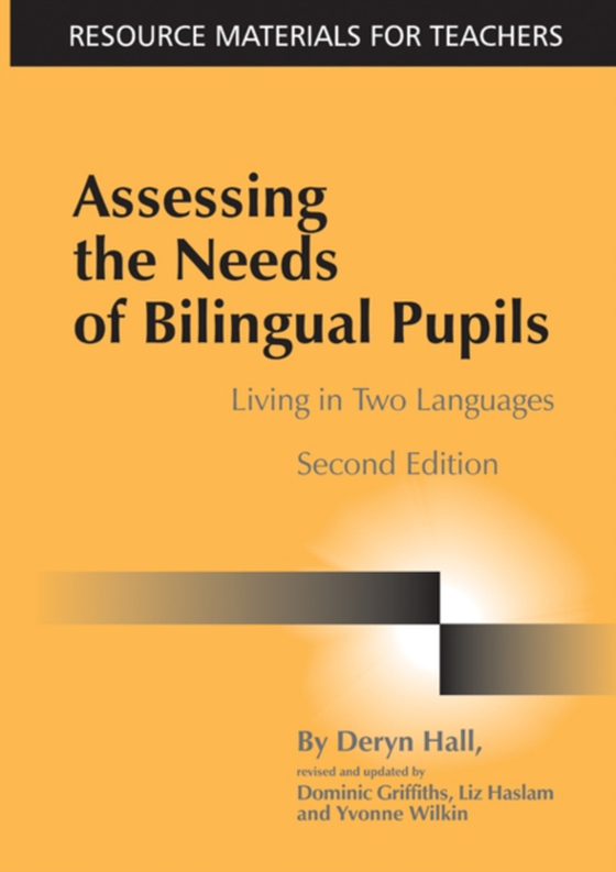 Assessing the Needs of Bilingual Pupils (e-bog) af Wilkin, Yvonne
