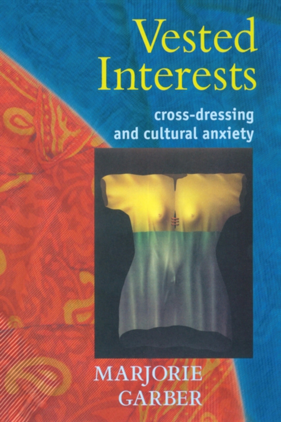 Vested Interests (e-bog) af Garber, Marjorie