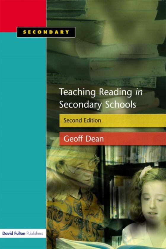 Teaching Reading in the Secondary Schools (e-bog) af Dean, Geoff