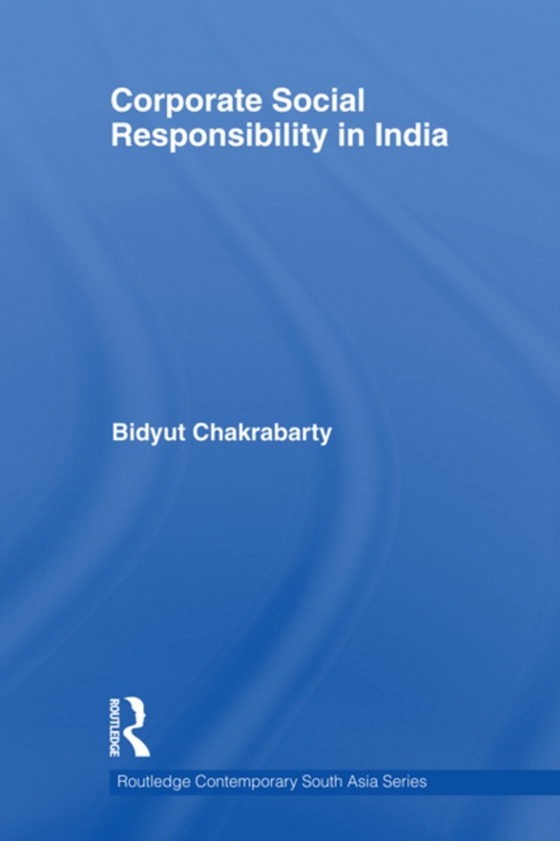 Corporate Social Responsibility in India (e-bog) af Chakrabarty, Bidyut