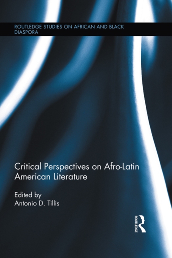 Critical Perspectives on Afro-Latin American Literature (e-bog) af -