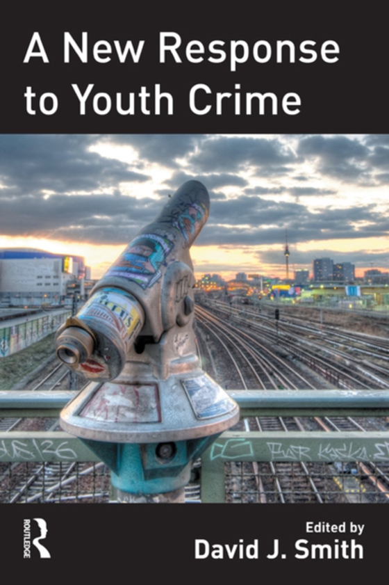 New Response to Youth Crime (e-bog) af -