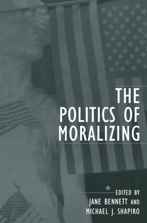 Politics of Moralizing