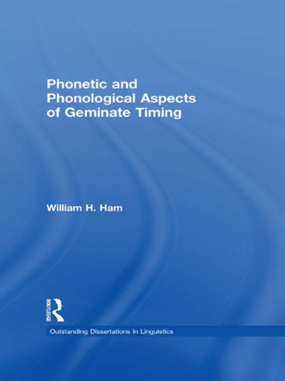 Phonetic and Phonological Aspects of Geminate Timing (e-bog) af Ham, William