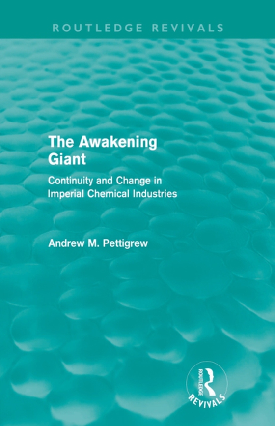 Awakening Giant (Routledge Revivals) (e-bog) af Pettigrew, Andrew