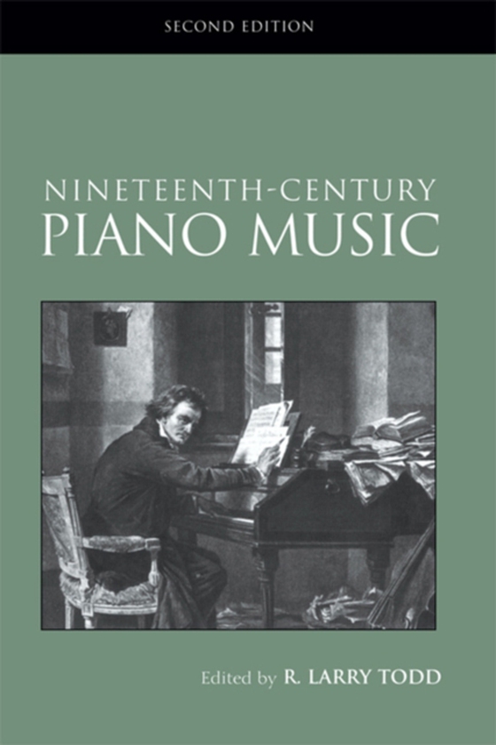 Nineteenth-Century Piano Music (e-bog) af Todd, R. Larry