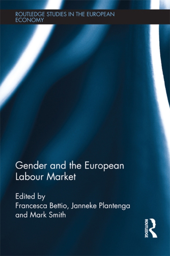 Gender and the European Labour Market (e-bog) af -