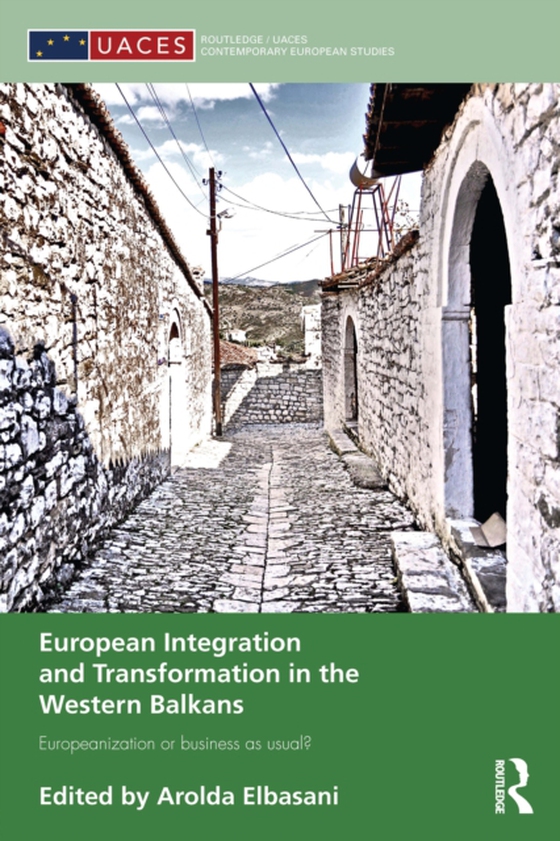 European Integration and Transformation in the Western Balkans