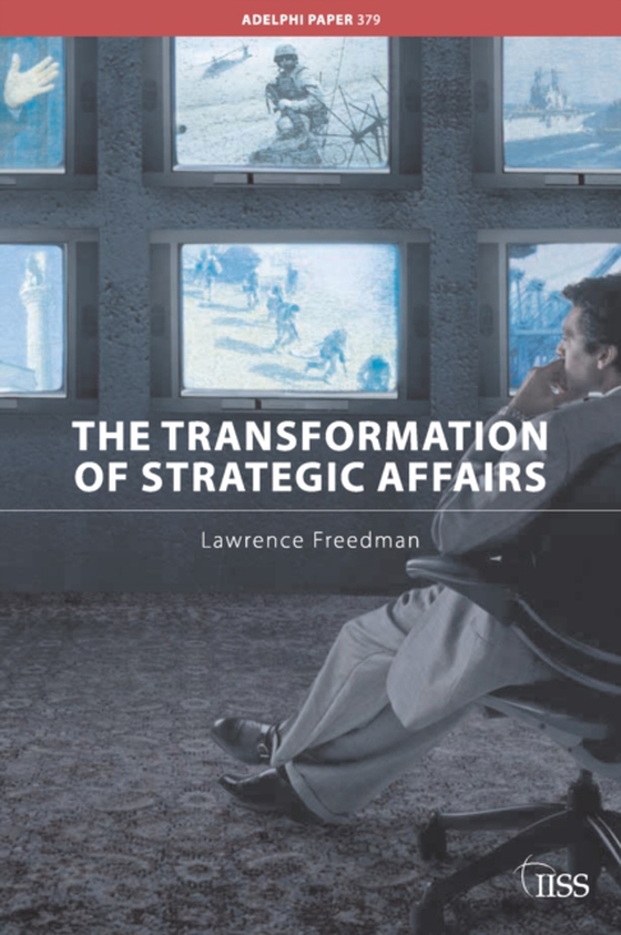 Transformation of Strategic Affairs (e-bog) af Freedman, Lawrence