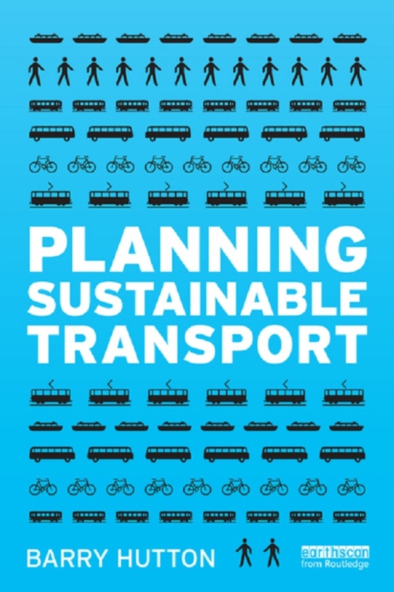 Planning Sustainable Transport (e-bog) af Hutton, Barry