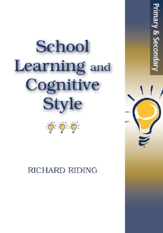 School Learning and Cognitive Styles (e-bog) af Riding, Richard