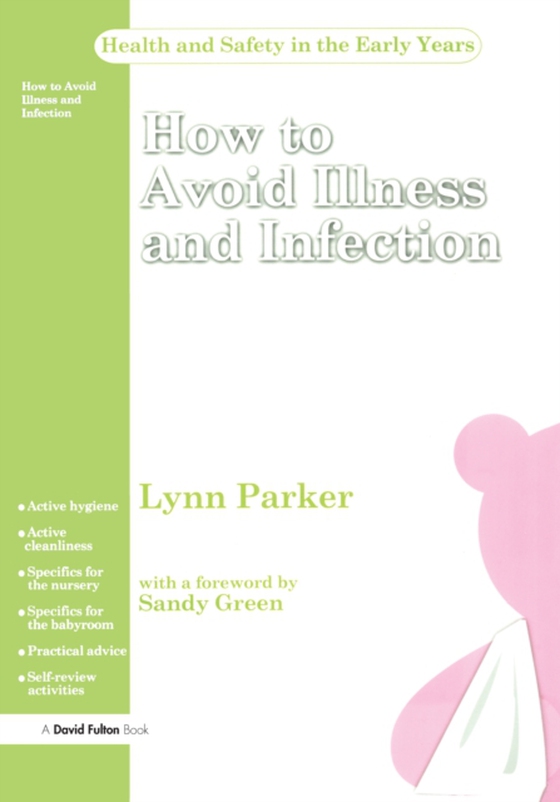 How to Avoid Illness and Infection (e-bog) af Parker, Lynn