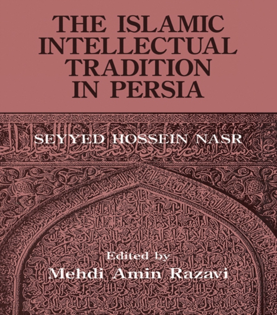 Islamic Intellectual Tradition in Persia