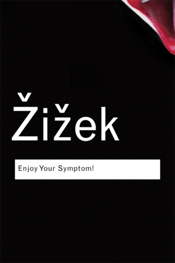 Enjoy Your Symptom!