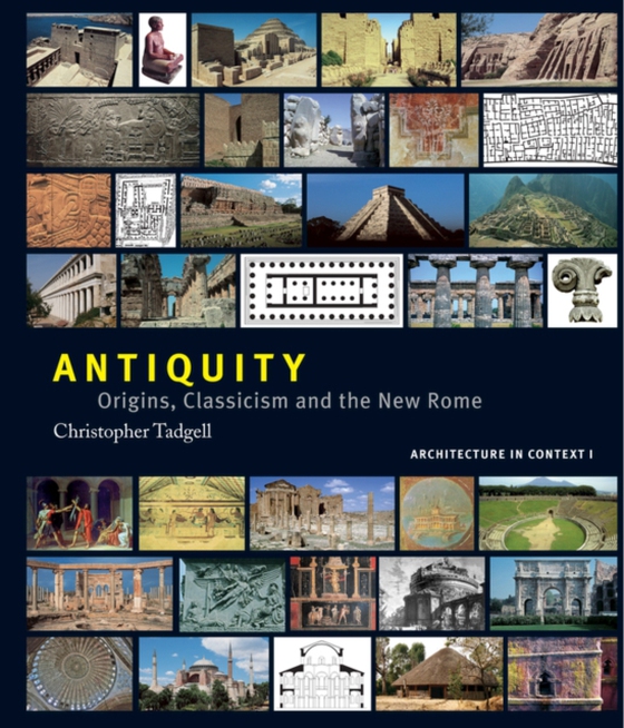 Antiquity (e-bog) af Tadgell, Christopher