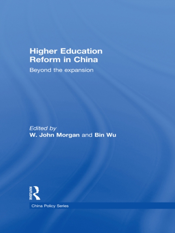 Higher Education Reform in China (e-bog) af -