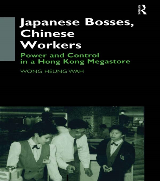 Japanese Bosses, Chinese Workers