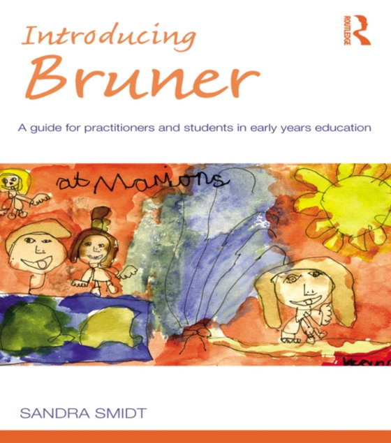 Introducing Bruner (e-bog) af Smidt, Sandra