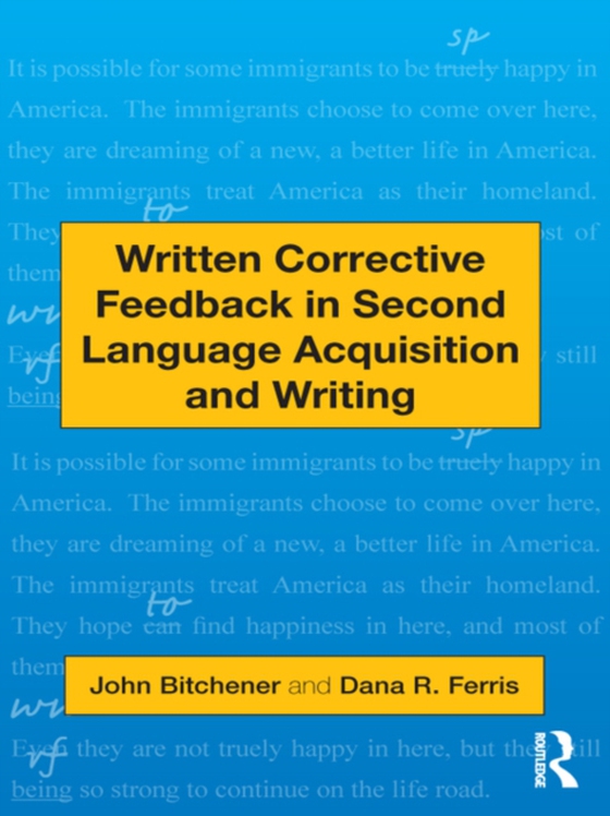 Written Corrective Feedback in Second Language Acquisition and Writing (e-bog) af Ferris, Dana R.