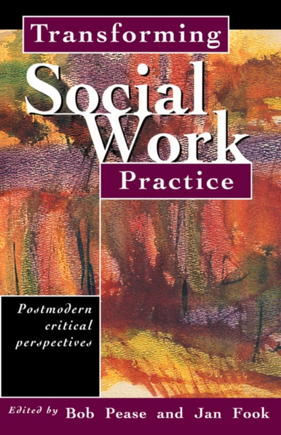 Transforming Social Work Practice (e-bog) af -