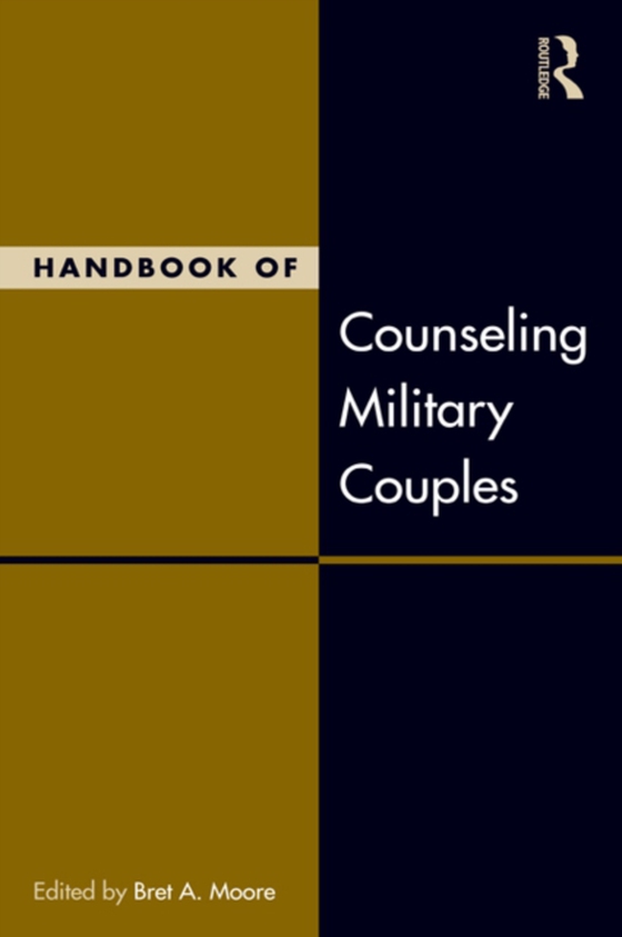 Handbook of Counseling Military Couples (e-bog) af -