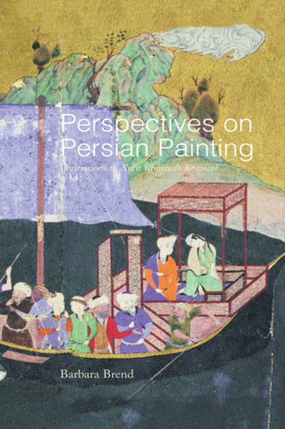 Perspectives on Persian Painting (e-bog) af Brend, Dr Barbara