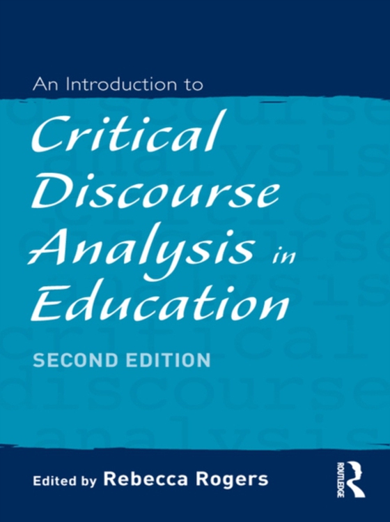 Introduction to Critical Discourse Analysis in Education (e-bog) af -