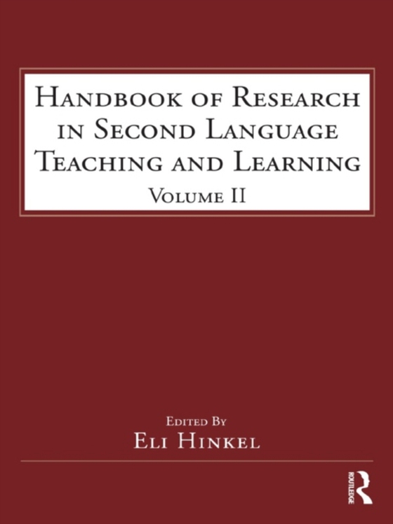 Handbook of Research in Second Language Teaching and Learning (e-bog) af -