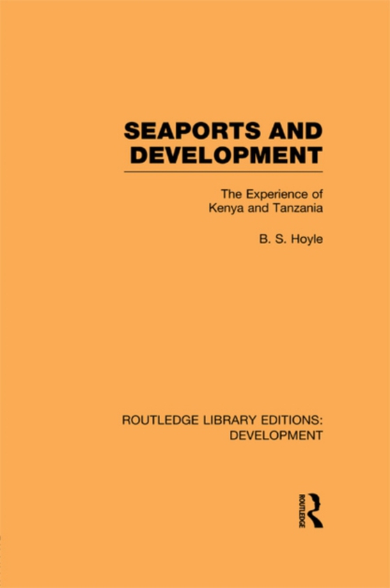 Seaports and Development (e-bog) af Hoyle, B. S.