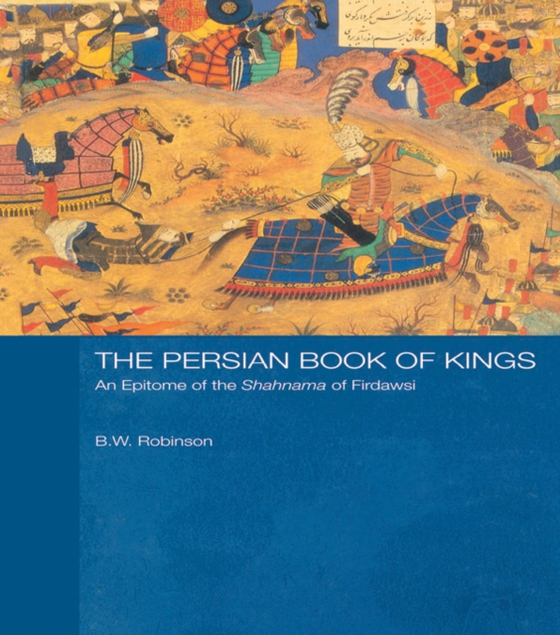 Persian Book of Kings (e-bog) af Robinson, B. W.