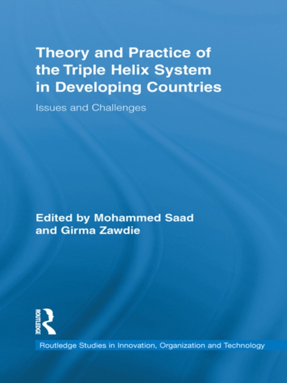 Theory and Practice of the Triple Helix Model in Developing Countries