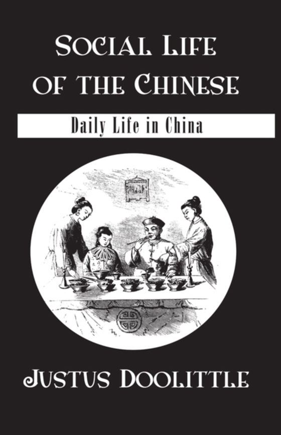 Social Life Of The Chinese (e-bog) af Doolittle, Justus