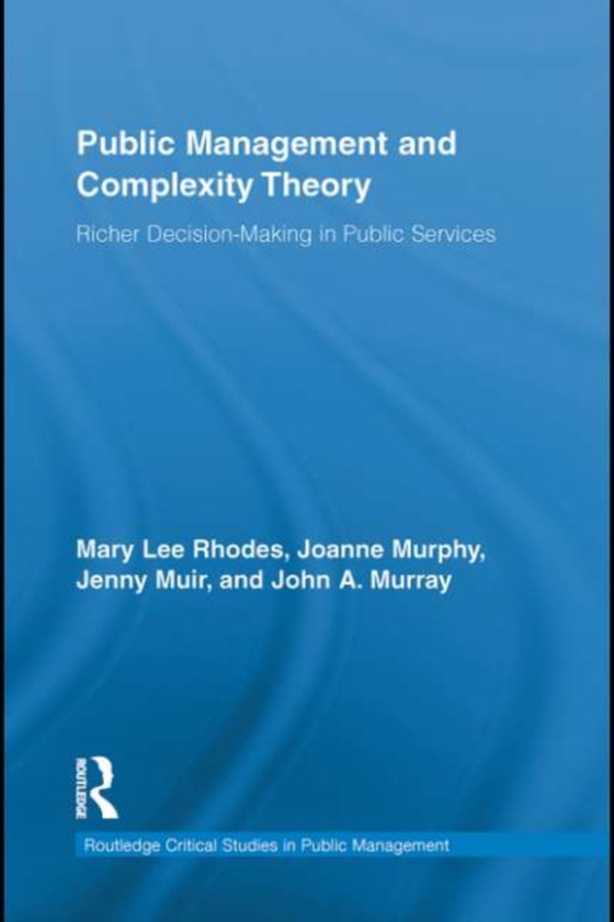 Public Management and Complexity Theory (e-bog) af Murray, John A.