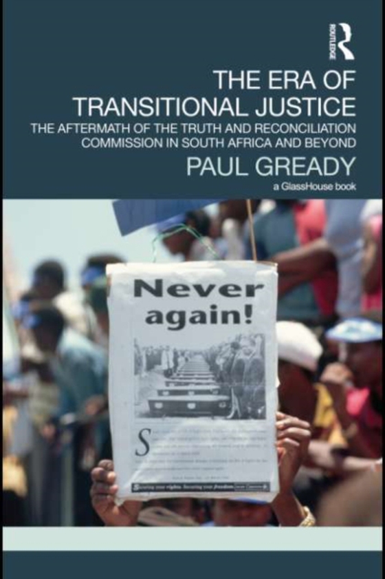 Era of Transitional Justice (e-bog) af Gready, Paul