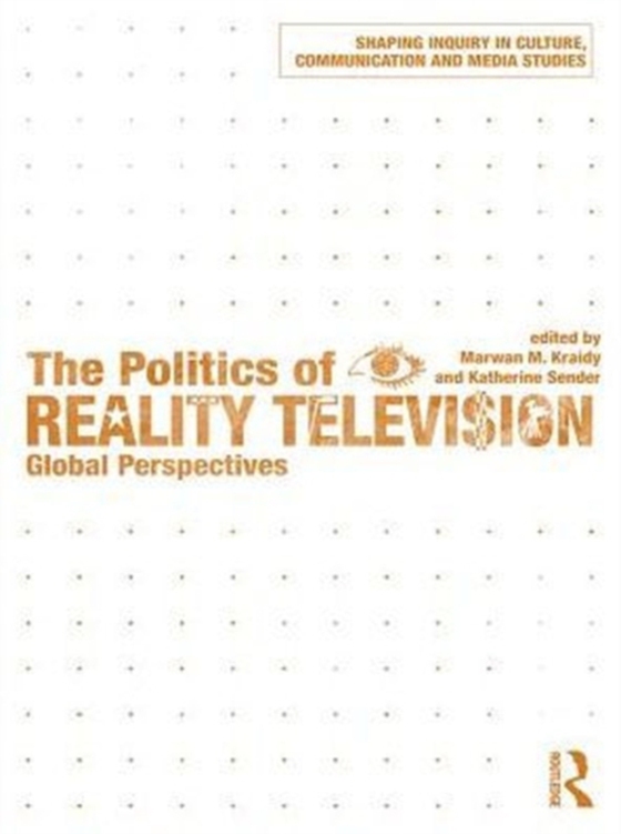 Politics of Reality Television (e-bog) af -