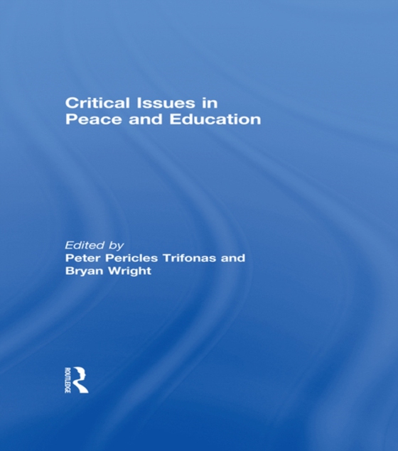 Critical Issues in Peace and Education