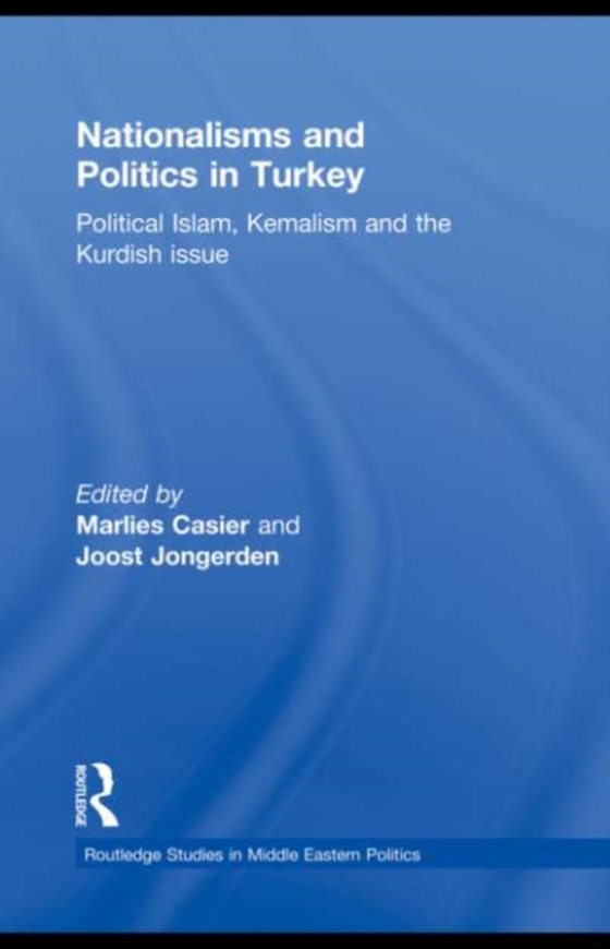 Nationalisms and Politics in Turkey (e-bog) af -