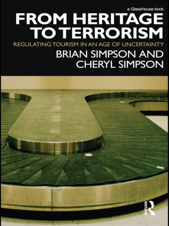 From Heritage to Terrorism (e-bog) af Simpson, Cheryl