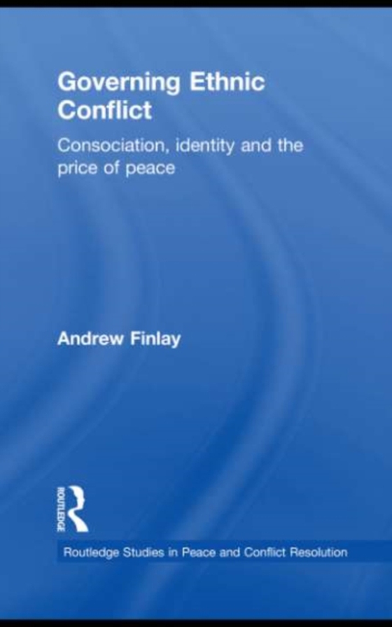 Governing Ethnic Conflict (e-bog) af Finlay, Andrew