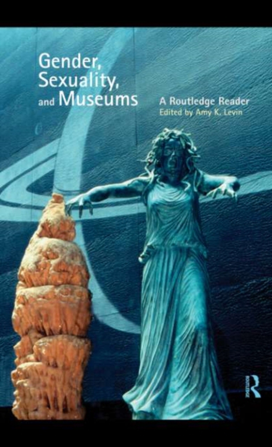 Gender, Sexuality and Museums