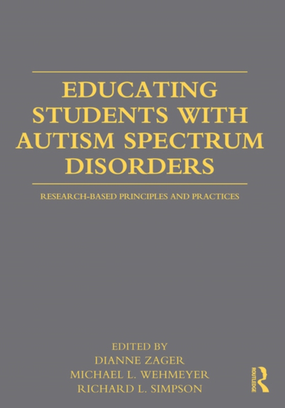 Educating Students with Autism Spectrum Disorders (e-bog) af -