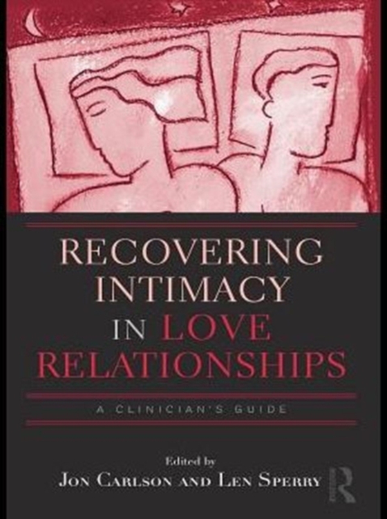 Recovering Intimacy in Love Relationships