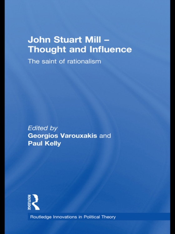 John Stuart Mill - Thought and Influence (e-bog) af -
