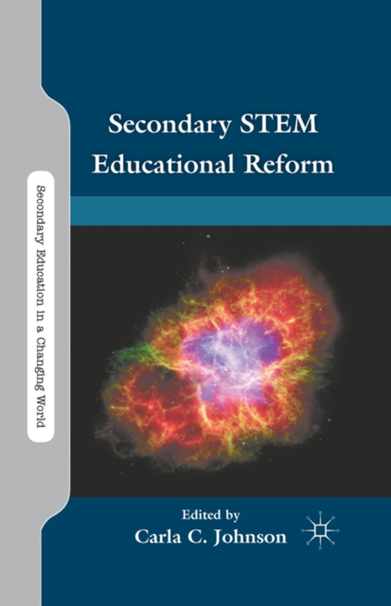 Secondary STEM Educational Reform (e-bog) af -