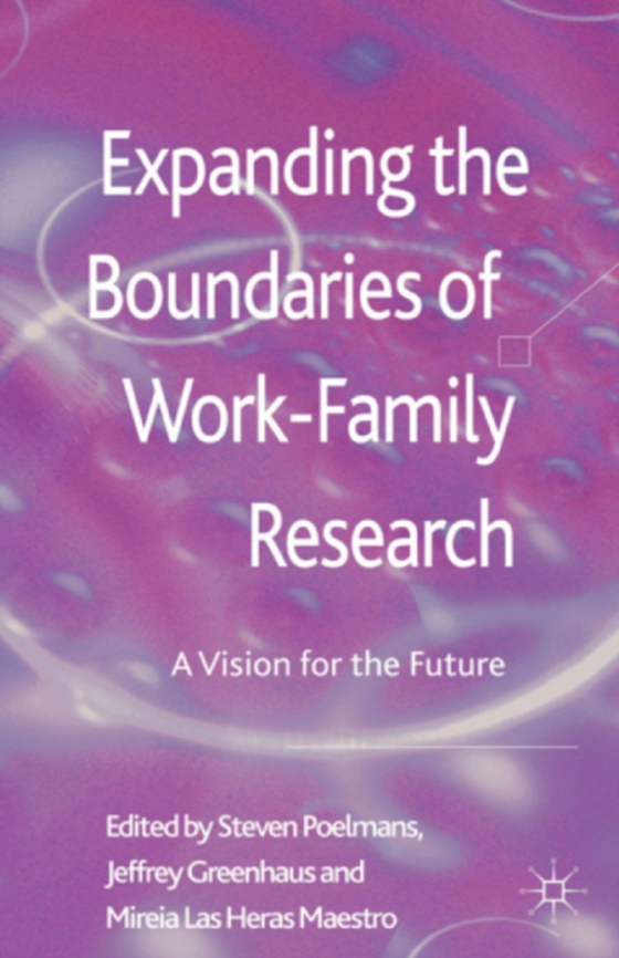 Expanding the Boundaries of Work-Family Research